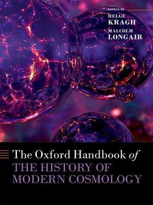 cover image of The Oxford Handbook of the History of Modern Cosmology